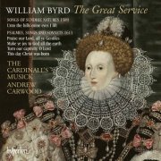 The Cardinall's Musick & Andrew Carwood - Byrd: The Great Service (2012) [Hi-Res]