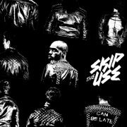 Skip The Use - Can Be Late (Super Deluxe Version) (2012)