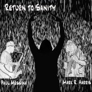 Paul Messina - Return to Sanity (2021)