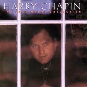 Harry Chapin - The Gold Medal Collection (1988)