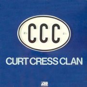 Curt Cress Clan - CCC (2010)