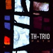 TH-Trio - Path (2011) [Hi-Res]