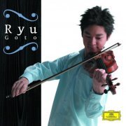 Ryu Goto - Violin Recital (2005)