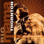 Big Mama Thornton - The Complete Vanguard Recordings (2000)