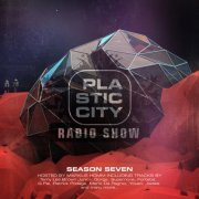 VA - Plastic City Radio Show Season Seven (Hosted by Markus Homm) (2019)