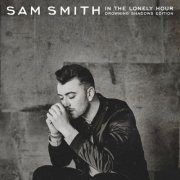 Sam Smith - In The Lonely Hour (Drowning Shadows Edition) (2023) [Hi-Res]
