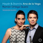 Ana de la Vega, Ramón Ortega Quero, Trondheim Soloists - Haydn, A. Stamitz & C. Stamitz: Concertos (2020) [Hi-Res]