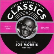 Joe Morris - Blues & Rhythm Series 5125: The Chronological Joe Morris  1950-1953 (2004)