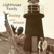 Lighthouse Family - Loving Every Minute (2024)