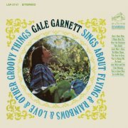 Gale Garnett - Gale Garnett Sings About Flying & Rainbows & Love & Other Groovy Things (1967) [Hi-Res]