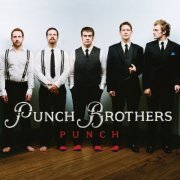 Punch Brothers - Punch (2008)