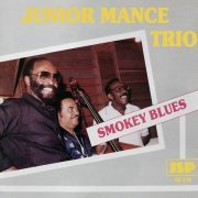 Junior Mance Trio - Smokey Blues (1980)