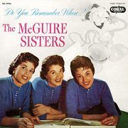 The McGuire Sisters - Do You Remember When? (1956/2019)