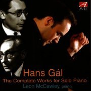 Leon McCawley - Hans Gál: The Complete Works for Solo Piano (2006)