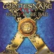 Whitesnake - Still... Good to Be Bad (2023) [Hi-Res]