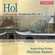 Matthias Bamert, Residentie Orchestra The Hague - Richard Hol: Symphonies Nos. 2 & 4 (2001)