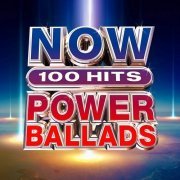 VA - NOW 100 Hits Power Ballads [6CD] (2019) Lossless