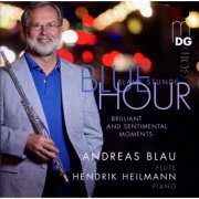 Andreas Blau, Hendrik Heilman - Blue Hour: Brilliant and Sentimental Moments (2010)