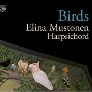 Elina Mustonen - Birds (2018)