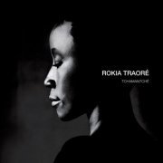 Rokia Traoré - Tchamantché (2007)