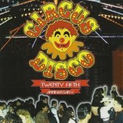 VA - Circus Disco - Twenty Fifth Anniversary (1999)
