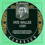Fats Waller - The Chronological Classics: 1939 (1997)