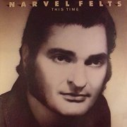 Narvel Felts - This Time (1979/2019)