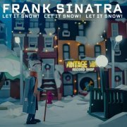 Frank Sinatra - Let It Snow! Let It Snow! Let It Snow! (2020)