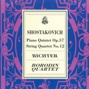 Borodin Quartet - Richter, Shostakovich: Piano Quintet Op.57 / String Quartet No.12 (1993)