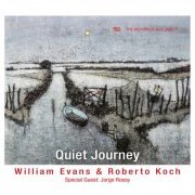 Roberto Koch & William Evans - Quiet Journey (2023) Hi Res