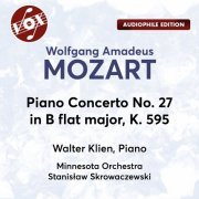 Walter Klien, Minnesota Orchestra, Stanisław Skrowaczewski - Mozart: Piano Concerto No. 27 in B-Flat Major, K. 595 (2023) [Hi-Res]