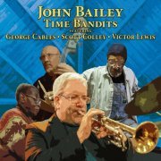 John Bailey - Time Bandits (2023)