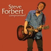 Steve Forbert - Compromised (2015)