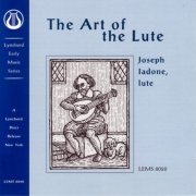 Joseph Iadone - The Art of the Lute (1995)