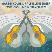Ralf Illenberger & Martin Kolbe - Emotions - Live in Bremen 1978 (Live, Bremen, 1978) (2021)