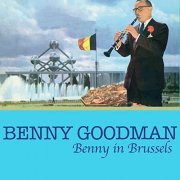 Benny Goodman - Benny in Brussels (Live) [Bonus Track Version] (1959/2016)