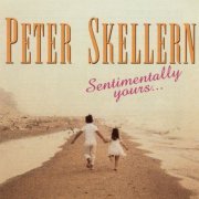 Peter Skellern - Sentimentally Yours (1996)