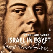 Royal Liverpool Philharmonic Orchestra - Handel: Israel in Egypt, HWV 54 (Excerpts) (2020)