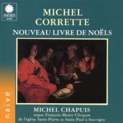 Michel Chapuis - Corrette: Nouveau livre de Noëls (1988)