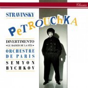 Orchestre de Paris, Semyon Bychkov - Stravinsky: Petrouchka, Divertimento from Le Baiser de la fée (1991)