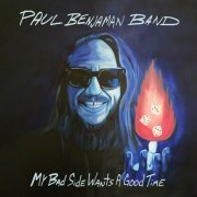 Paul Benjaman Band - My Bad Side Wants a Good Time (2024) Hi Res