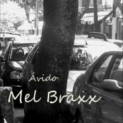Mel Braxx - Ávido (2024) Hi-Res