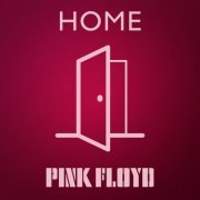 Pink Floyd - Pink Floyd - Home (2021) [Hi-Res]