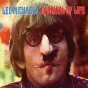 Lee Michaels - Carnival of Life (1968/2015)