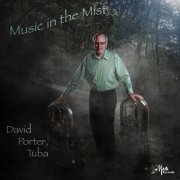David Porter - Music in the Mist (2023)