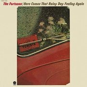 The Fortunes - Here Comes That Rainy Day Feeling Again (1971/2019)