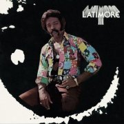 Latimore - Latimore III (1975/2013)