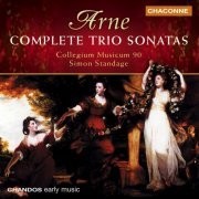 Collegium Musicum 90, Simon Standage - Arne: Complete Trio Sonatas (2001) Hi-Res