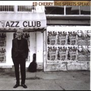 Ed Cherry Quartet - The Spirits Speak (2001)