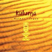 Kuluma - Mother Tongue (2005)